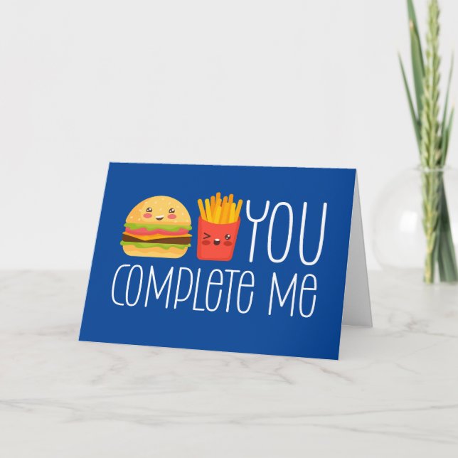 You Complete Me Burger Fries Funny Valentine's Day Holiday Card (Front)