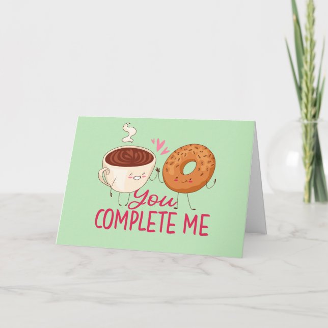 You Complete Me Cute Doughnut Funny Valentine's Da Holiday Card (Front)