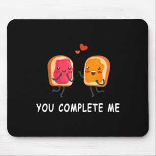 You Complete Me Cute Valentines Day Peanut Butter Mouse Pad