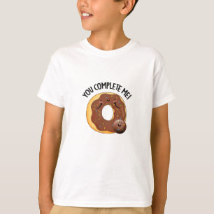 You Complete Me Funny Food Doughnut Pun  T-Shirt