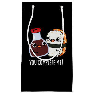 You Complete Me Funny Sushi Soy Sauce Pun Dark BG Small Gift Bag