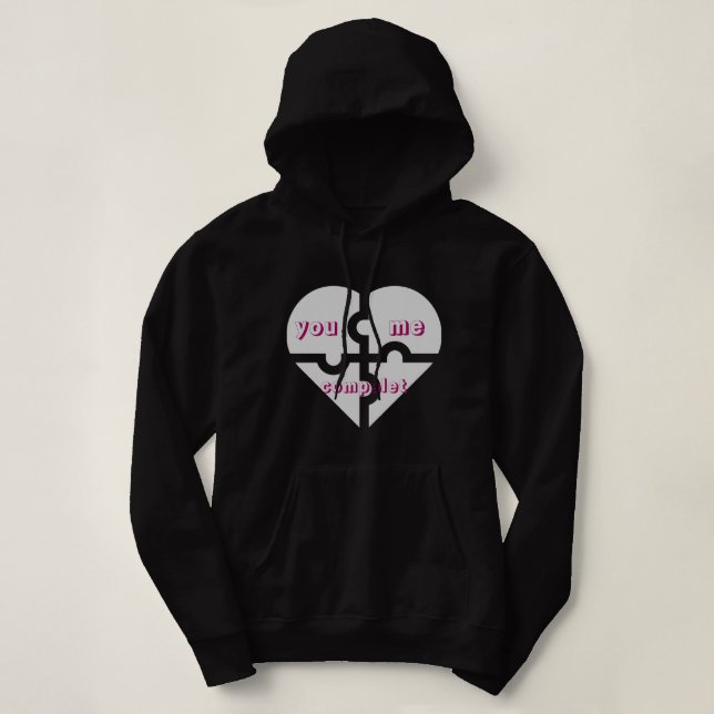 you complete me hoodie (Design Front)
