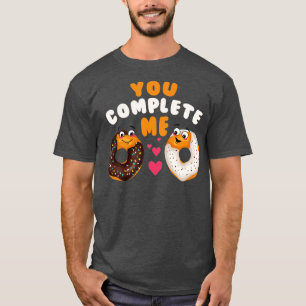 You complete me Love doughnut couple Valentines Da T-Shirt