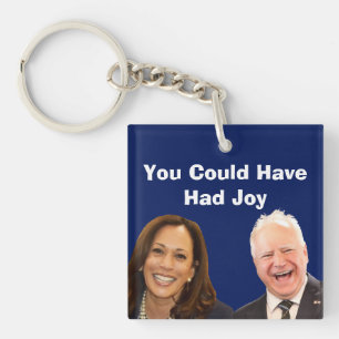 You Could Have Had Joy Key Ring