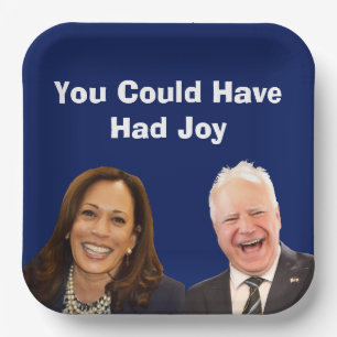 You Could Have Had Joy Paper Plate
