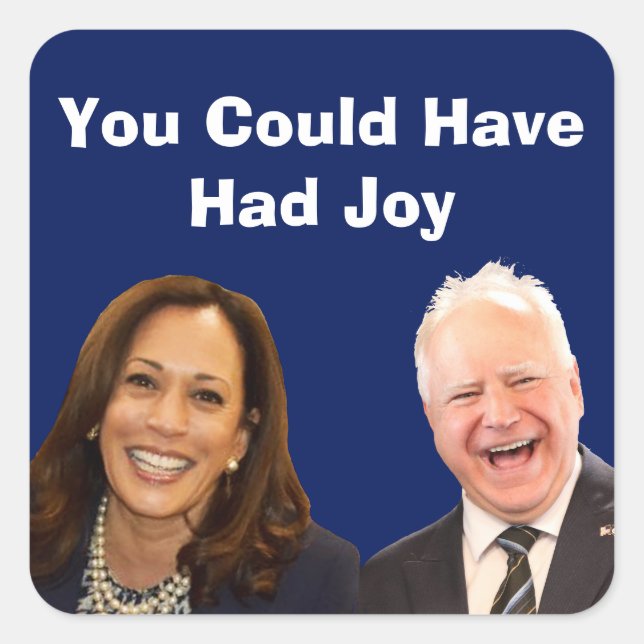 You Could Have Had Joy Square Sticker (Front)