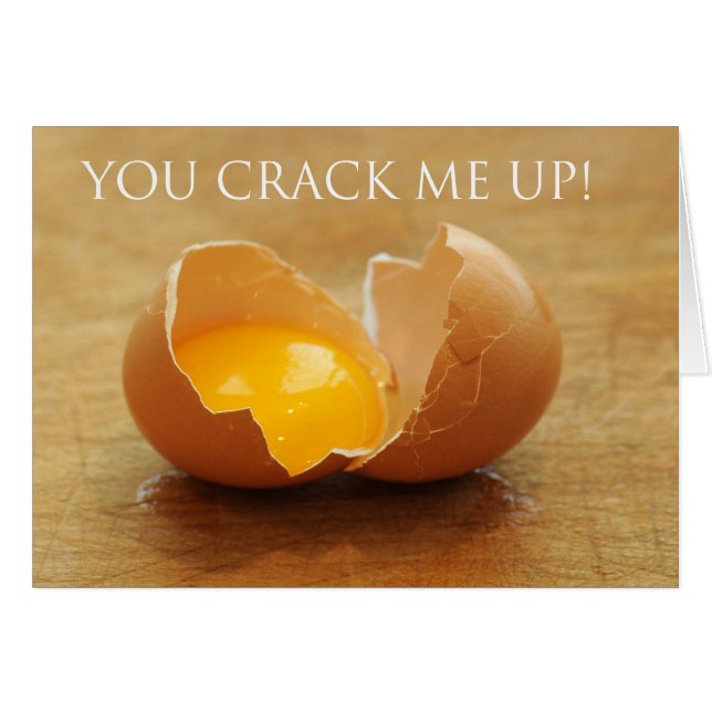 You Crack Me Up Card (Front Horizontal)