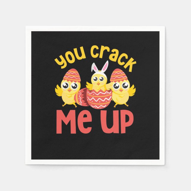 You Crack Me Up Easter Chicks Napkin (Front)