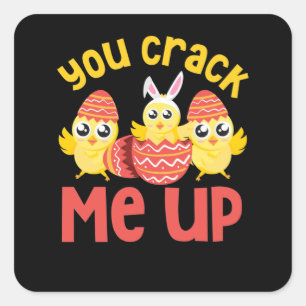 You Crack Me Up Easter Chicks Square Sticker