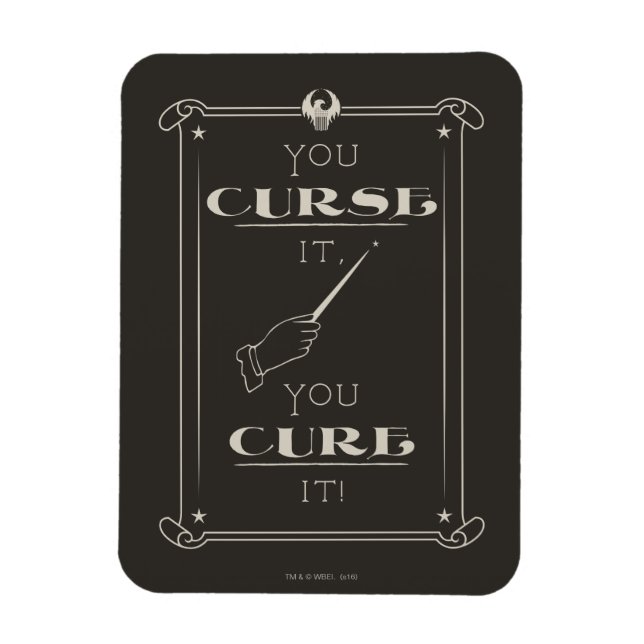 You Curse It, You Cure It Magnet (Vertical)