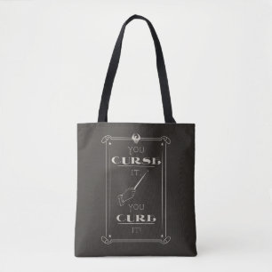 You Curse It, You Cure It Tote Bag