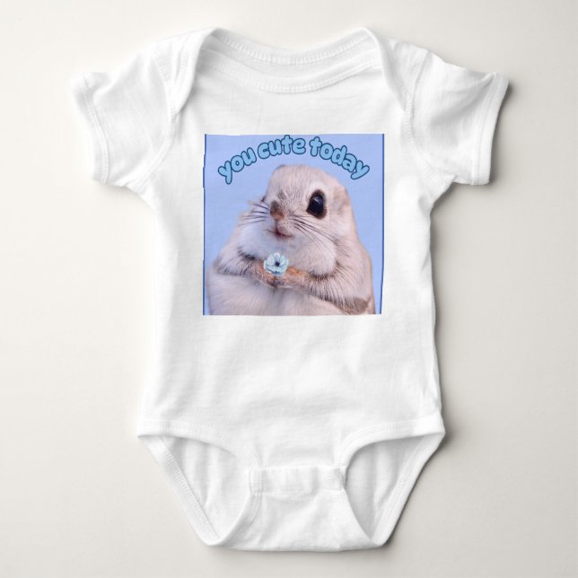You Cute Today Baby Bodysuit (Front)