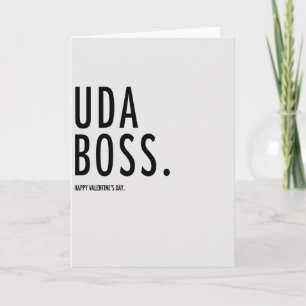 You Da Boss Valentine Card