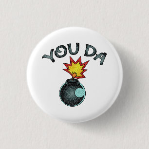 You Da Glitter Bomb 3 Cm Round Badge