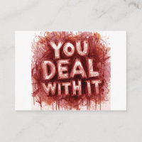You Deal With It