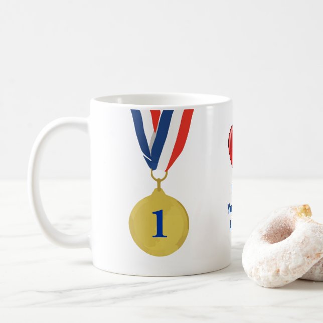 "You Deserve a Gold Medal!" Mothers Day Mug (With Donut)