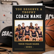 You Deserve a Trophy Coach Photo