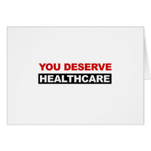 You Deserve Healthcare