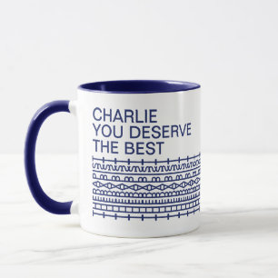 You Deserve the Best Secret Message, Name, Blue Mug
