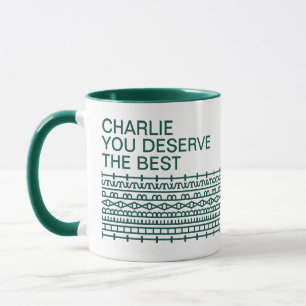 You Deserve the Best Secret Message, Name, Green Mug