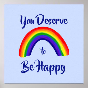 "You Deserve to Be Happy" Bright Rainbow Print