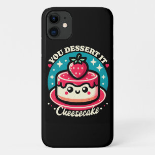 You Dessert It - Cheesecake Kawaii iPhone 11 Case