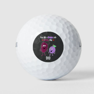 You Did A Grape Job Raisin Me Dad Personalised Golf Balls