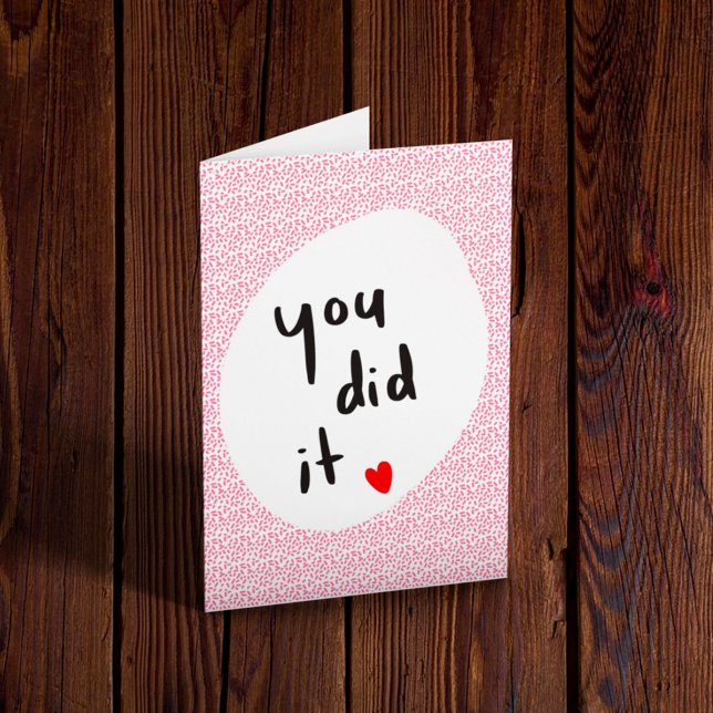 You Did It!  Card (Creator Uploaded)