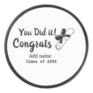 You did it congrats graduation add student name ye hockey puck