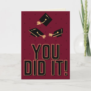 You Did It! Graduation Card