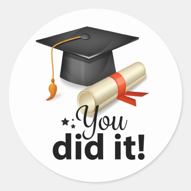 You Did It! Graduation Sticker (Front)