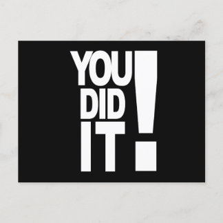 You did it  postcard
