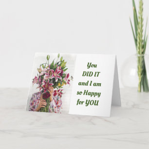 **YOU DID IT-SO HAPPY FOR YOU** WITH FLOWERS, TOO! CARD