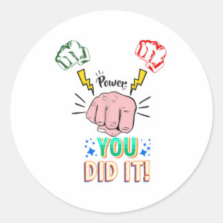 you did it sticker