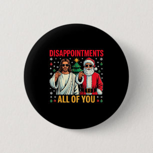 You Disappointments All Jesus Christmas Retro 6 Cm Round Badge