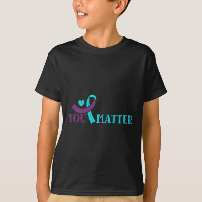 You Do Matter Happy Suicide Prevention Awareness G T-Shirt (Front)