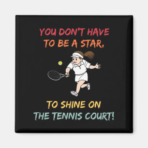 You do not Have to be a Star Magnet