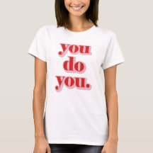 You Do You.