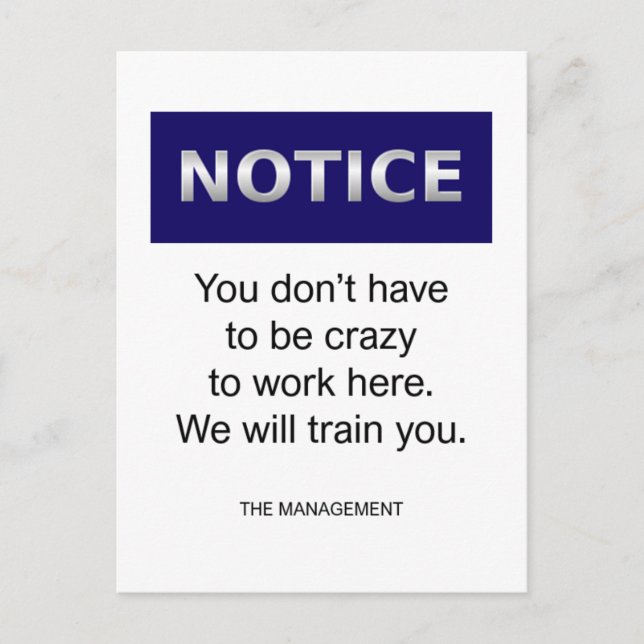 You don’t have to be crazy notice funny postcard (Front)