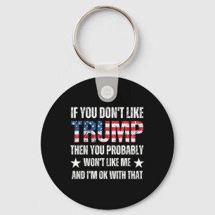 You Don’t Like Trump Then You Probably Won’t Like Key Ring