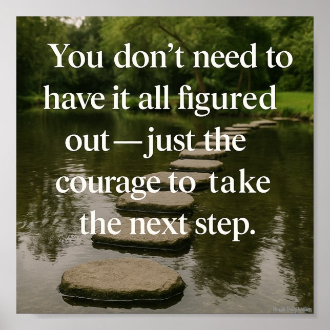 You Don’t Need to Have It All Figured Out Poster (Front)