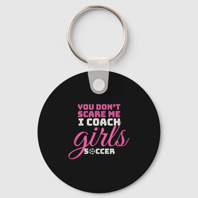 You Don't E Me I Coach Girls Gift Football Girl So Key Ring (Front)