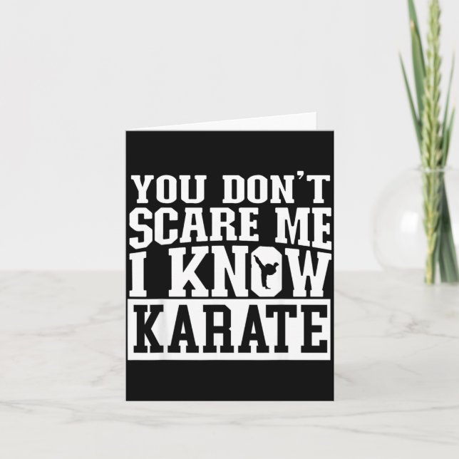 You Dont e Me I Know Karate Card (Front)