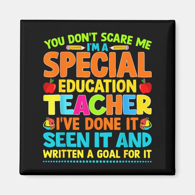 You Don't E Me I'm A Special Education Teacher Men Magnet (Front)