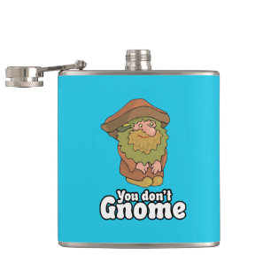 You don't Gnome Hip Flask