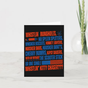 You Don't Have No Whistling Bungholes Funny 4th Of Card