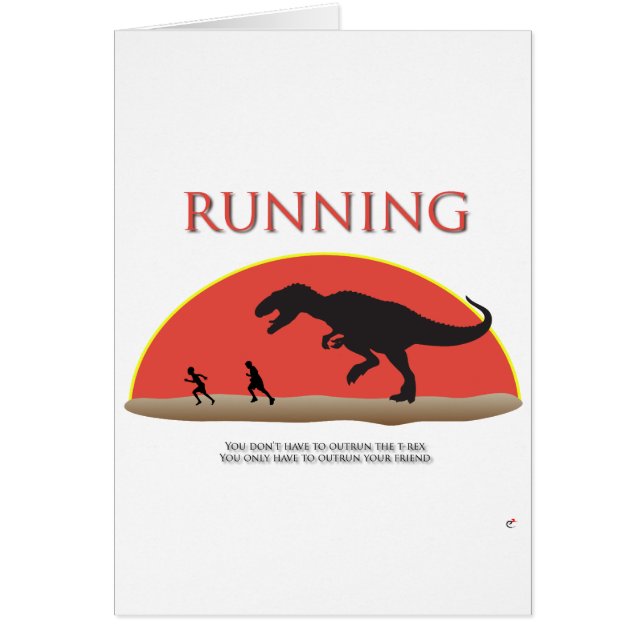 You Don't Have to Outrun the T-Rex (Front)