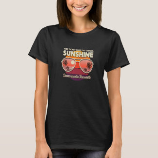 You Don't Have To Shovel Sunshine Damariscotta New T-Shirt