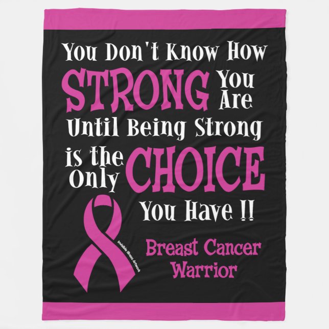 You Don't Know How Strong...Breast Cancer Fleece Blanket (Front)