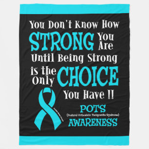 You Don't Know How Strong...POTS Fleece Blanket